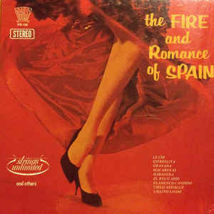Strings Unlimited - The Fire & Romance Of Spain