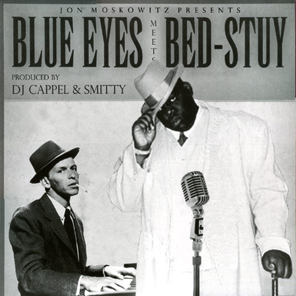 Jon Moskowitz / Notorious B.I.G. / Frank Sinatra - Presents Blue Eyes Meets Bed-Stuy - VG+ 2 LP Record 2015 USA Black Vinyl - Hip Hop / Mashup - Shuga Records