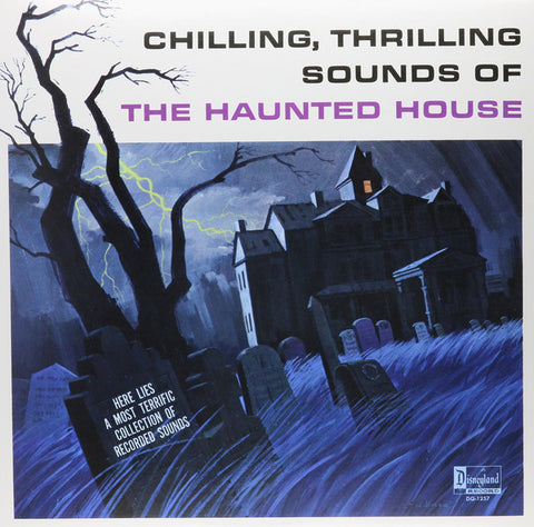 No Artist – Chilling, Thrilling Sounds Of The Haunted House (1964) - New LP Record 20115 Walt Disney Disneyland Vinyl - Holiday / Special Effects / Halloween