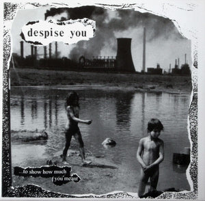 Despise You / Suppression – ... To Show How Much You Meant / Mechanized Flesh - Mint- 7" EP Record 1995 Slap A Ham USA Vinyl - Grindcore / Hardcore