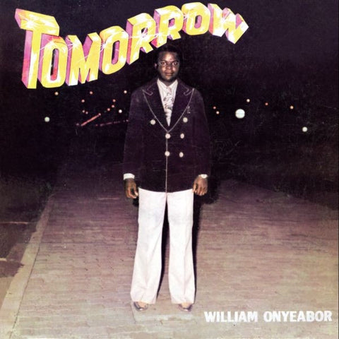 William Onyeabor ‎– Tomorrow (1979) - Mint- LP Record 2015 Luaka Bop USA Vinyl - Funk / Nigerean Funk / Afrobeat