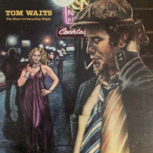 Tom Waits ‎– The Heart of Saturday Night - New Vinyl Record 2010 Rhino 180 Gram Reissue - Avant Garde / Rock / Blues