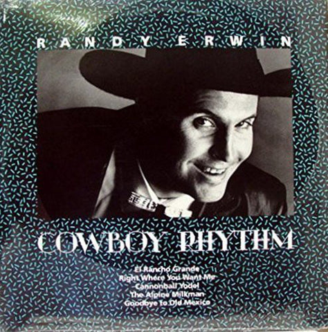 Randy Erwin - Cowboy Rhythm - Mint- LP Record 1987 Four Dots USA Vinyl - Country