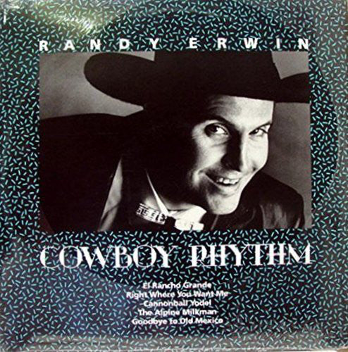 Randy Erwin - Cowboy Rhythm - New LP Record 1987 Four Dots USA Vinyl - Country - Shuga Records