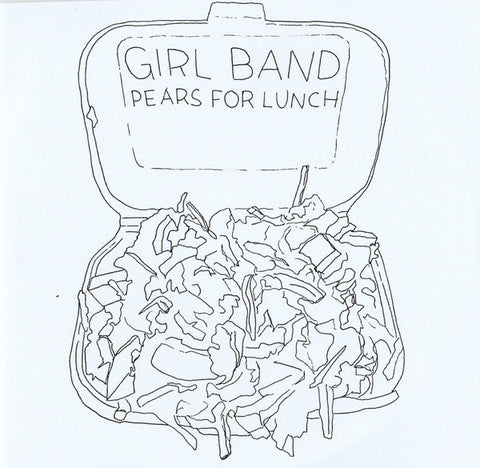 Girl Band - Pears for Lunch - New 7" Single Record 2015 Rough Trade UK Vinyl & Numbered - Punk / No Wave / Indie Rock