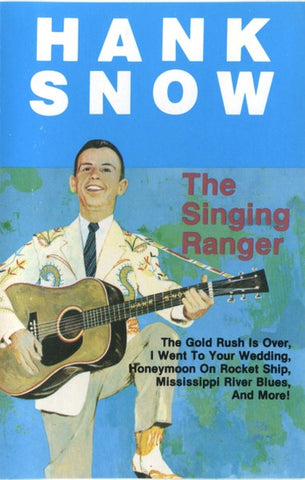 Hank Snow, The Singing Ranger And His Rainbow Ranch Boys – The Singing Ranger - Used Cassette 1986 RCA Tape - Country