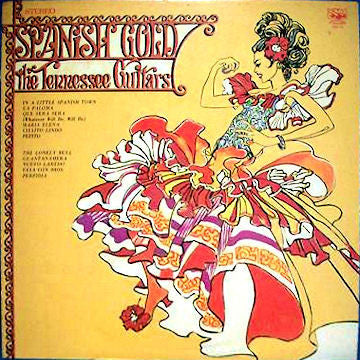 The Tennessee Guitars – Spanish Gold - New LP Record 1972 SSS International USA Vinyl - Jazz / Latin / Easy Listening