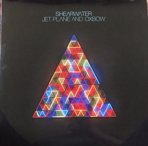Shearwater - Jet Plane and Oxbow - New Vinyl Record 2016 Sub Pop USA w/ Download - Indie Rock / Indie Pop