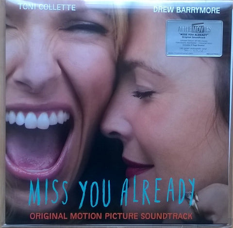 Various – Miss You Already (Original Motion Picture) - New LP Record 2015 Music On Vinyl  Europe Import 180 gram White & Green Vinyl & Numbered - Soundtrack