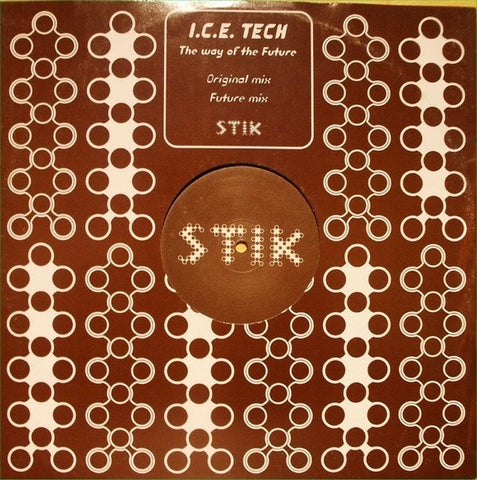 I.C.E. Tech – The Way Of The Future - New 12 " Single Record 2001 Stik Italy Vinyl - Progressive Trance / Hard Trance