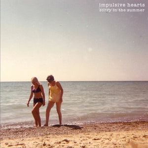 Impulsive Hearts - Sorry In The Summer - New Vinyl Record 2016 Beautiful Strange Limited Pressing of 100 on Ruby Red Vinyl - Chicago IL Indie / Fuzz-Pop with a bit of Surf-Punk.