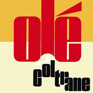 John Coltrane ‎– Olé Coltrane (1961) - New Lp Record 2016 DOL Europe Import 180 gram Vinyl - Jazz / Post Bop