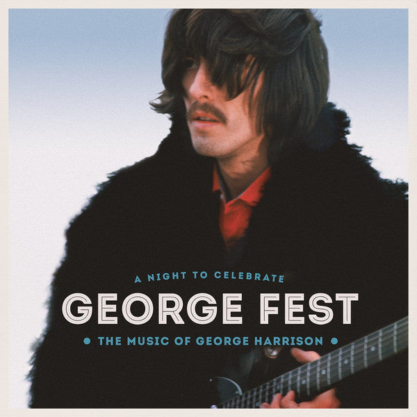 Various ‎– George Fest: A Night To Celebrate The Music Of George Harrison - New 3 Lp Record  2016 USA 180 gram Vinyl & Download - Pop Rock