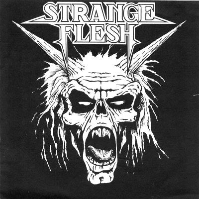 Strange Flesh – Strange Flesh - Mint- 7" EP Record 1987 Death Head USA Vinyl - Punk / Heavy Metal / Hardcore