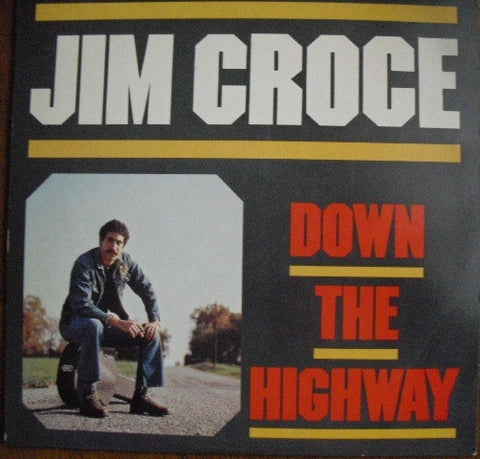 Jim Croce – Down The Highway - VG+ LP Record 1980 Lifesong USA Vinyl - Soft Rock / Folk Rock