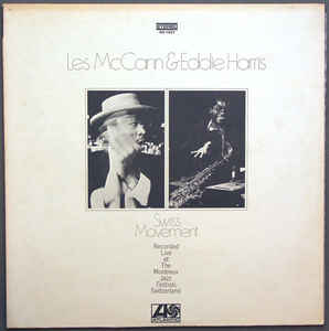 Les McCann & Eddie Harris - Swiss Movement (1969) - VG+ LP Record 1975 Atlantic USA Vinyl - Jazz / Soul-Jazz / Post Bop - Shuga Records
