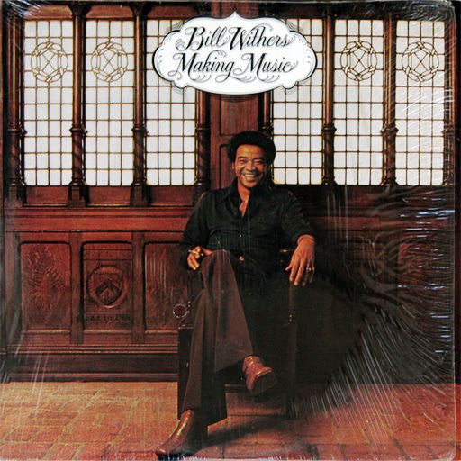 Bill Withers ‎– Making Music - VG+ 1975 Stereo USA Original Press (With Insert Sheets) - Funk / Soul