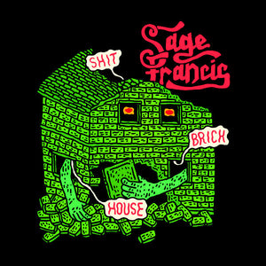 Sage Francis - Shit Brick House - New Vinyl Record 2016 Strange Famous Record Store Day Limited Edition 7" on Colored Vinyl, 1000 copies - Rap / HipHop