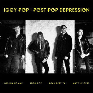 Iggy Pop - Post Pop Depression - New LP Record 2016 Loma Vista 180 gram Vinyl & Booklet - Punk Rock