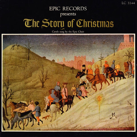 The Epic Choir – The Story Of Christmas - VG+ LP Record 1955 Epic USA Vinyl & Booklet - Holiday / Choral / Religious