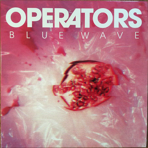 Operators - Blue Wave - New Vinyl Record 2016 Last Gang Debut Limited Edition White Vinyl - Electro Pop / New Wave (Dan Boeckner of Wolf Parade, Handsome Furs)