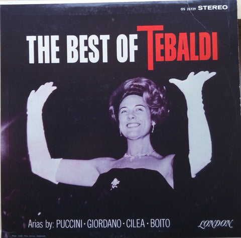 Renata Tebaldi - The Best Of Tebaldi (Arias By: Puccini • Giordano • Cilea • Boito) - VG+ LP Record 1962 London UK ffss Blue Back WB Vinyl - Classical / Opera