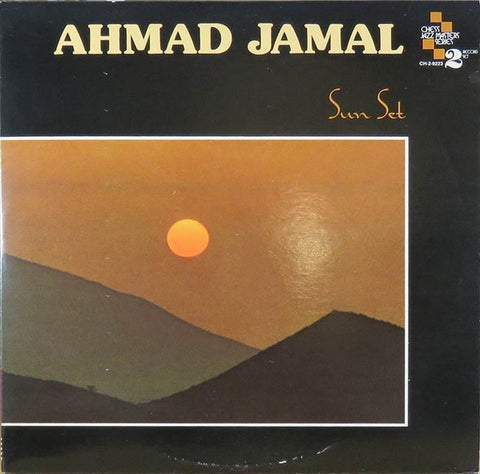 Ahmad Jamal – Sun Set (1976) - VG+ 2 LP Record 1984 Chess USA Vinyl - Jazz