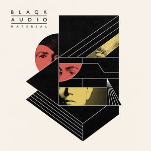 Blaqk Audio – Material - New LP Record 2016 Self Released Europe Vinyl - Electronic / Electro / Synth-pop - Shuga Records