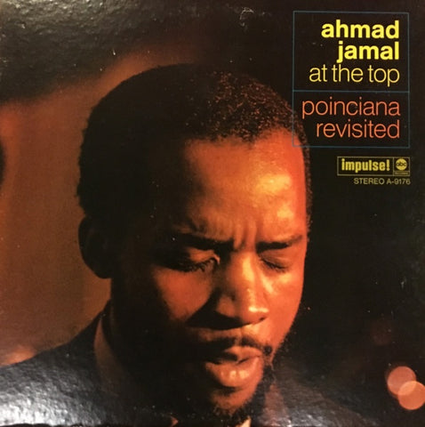 Ahmad Jamal – At The Top: Poinciana Revisited (1969) - VG+ LP Record 1972 Impulse! USA Vinyl - Jazz / Modal / Cool Jazz