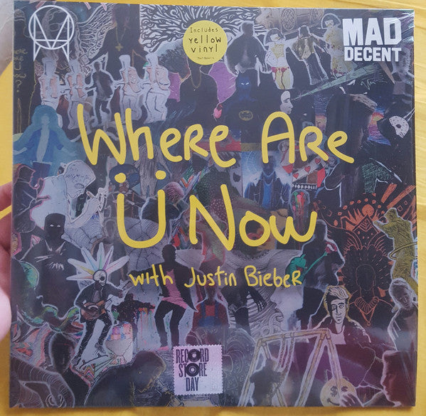 Skrillex + Diplo ft. Justin Bieber - Where Are U Now - New Vinyl Record 2016 Mad Decent Record Store Day Limited Edition Yellow Vinyl - Electronic / EDM - Shuga Records
