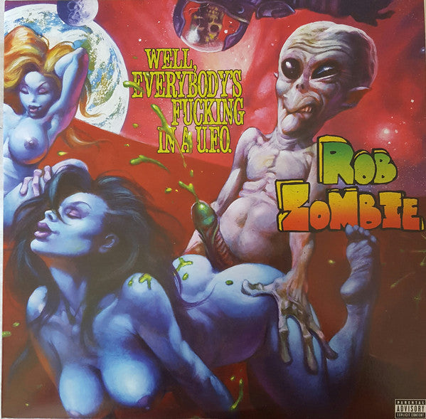Rob Zombie - Well, Everybody's Fucking in a UFO - New Vinyl 2016 Universal Record Store Day 10" w/ Reverse Groove Playback, Limited to 5500 - Metal / Industrial