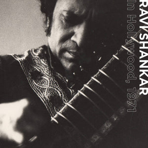 Ravi Shankar - In Hollywood, 1971 - New 2 LP Record Store Day 2016 Northern Spy USA Vinyl & Download - World / India / Indian Classical