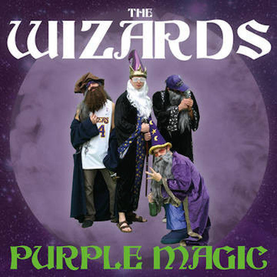 The Wizards - Purple Magic - New Vinyl 2016 Burger Records Record Store Day Purple Vinyl, Limited to 2000 - Fictional Rap / HipHop by the Workaholics crew! - Shuga Records