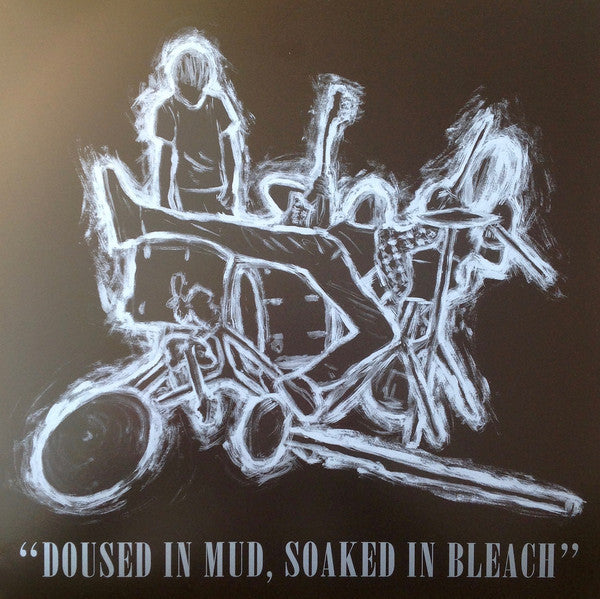 Various Artists - Doused in Mud, Soaked in Bleach - New Vinyl Record 2016 Robotic Empire tribute / covers of Nirvana's Bleach album, Colored Vinyl + Download - Alt-Rock (FU: Nirvana)