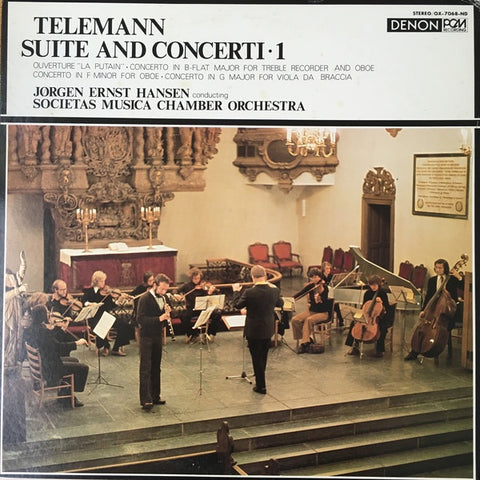 Georg Philipp Telemann, Jørgen Ernst Hansen, Societas Musica Chamber Orchestra – Suite And Concerti • 1 - Mint- LP Record 1976 Denon Japan Import Vinyl - Classical