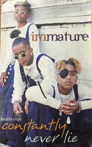 Immature – Constantly / Never Lie - Used Cassette Single 1994 MCA Tape - R&B / Swing