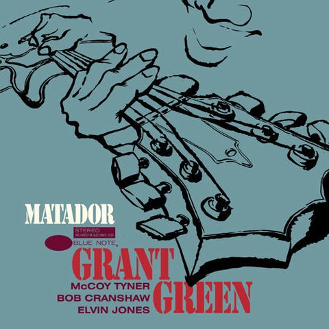 Grant Green – Matador - Mint- LP Record 2015 Blue Note Elemental Music 180 Gram Vinyl - Jazz / Hard Bop