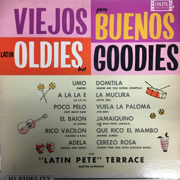 "Latin Pete" Terrace And His Orchestra – Viejos Pero Buenos / Latin Oldies But Goodies - VG LP Record 1962 Colpix USA Mono Vinyl - Latin / Cha-Cha / Mambo
