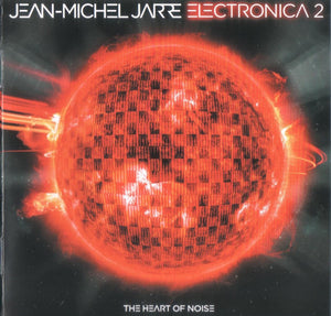 Jean-Michel Jarre - Electronica Vol 2: The Heart of Noise - New Vinyl 2016 Sony Limited Edition Gatefold 2-LP + Download - Electronic / Ambient / New-Age