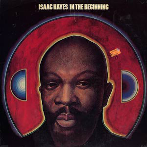 Isaac Hayes ‎– In The Beginning (1968) - VG+ LP Record 1972 Atlantic USA Vinyl - Soul / Funk