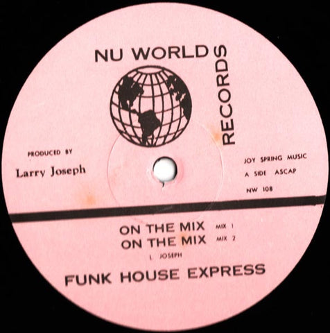 Funk House Express – On The Mix - VG 12" Single Record 1990s Nu Wolrd USA Vinyl - Chicago House / Electro