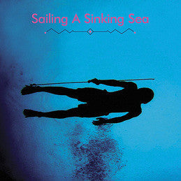 Olivia Wyatt + Bitchin Bajas - Sailing a Sinking Sea - New Lp Record 2016 Drag City USA Vinyl & DVD - Field Recording / Drone