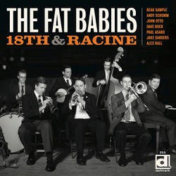 The Fat Babies – 18th & Racine - Mint- LP Record 2013 Delmark Mono Vinyl - Jazz / Dixieland
