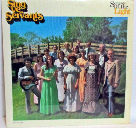 Servants Of Light -Sing Ye Servants - New Vinyl Record (1978 Vintage Original) Private Press MInnesota Folk Rock Christian
