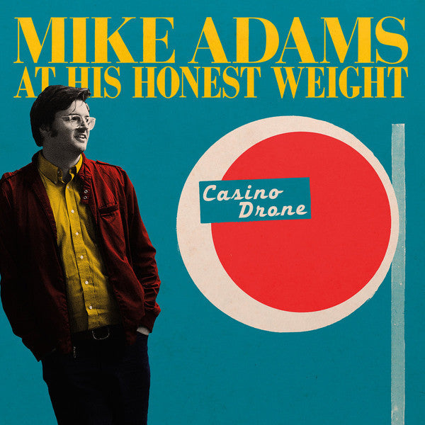 Mike Adams At His Honest Weight - Casino Drone - New Lp Record 2016 Joyful Noise Vinyl & Download - Alternative Rock