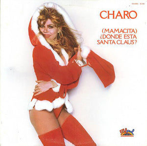 Charo ‎– (Mamacita) Donde Esta Santa Claus? - New Vinyl Record 12" Single - 1978 USA - Disco/Holiday