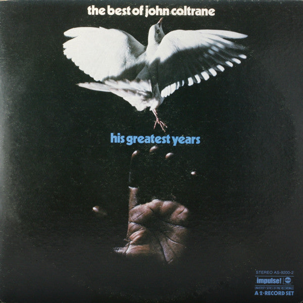 John Coltrane - The Best Of - His Greatest Years (1970) - VG 2 LP Record 1971 Impulse! USA Vinyl - Jazz / Free Jazz / Modal - Shuga Records