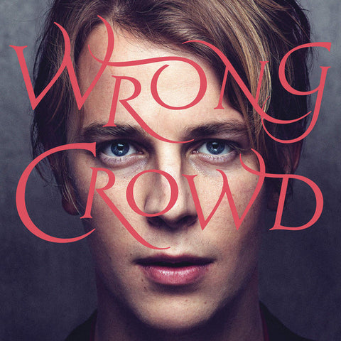 Tom Odell - Wrong Crowd - New Vinyl Record 2016 RCA / Sony Gatefold LP + Download - Pop