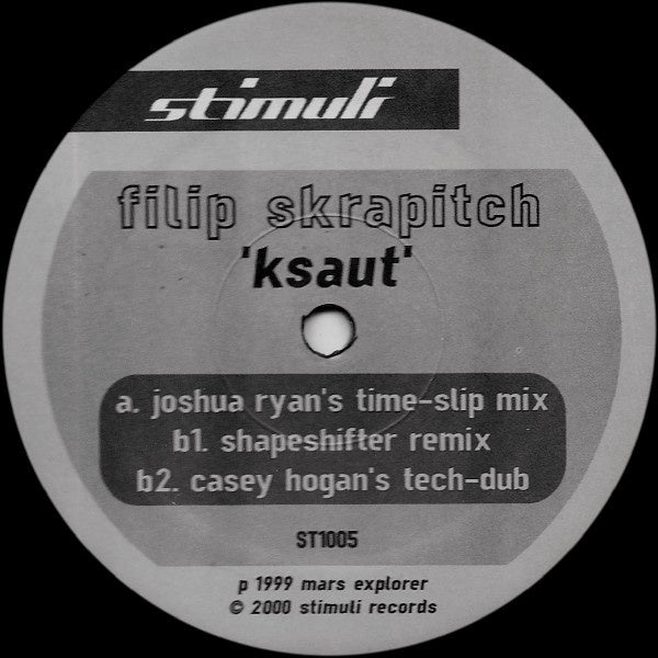 Filip Skrapitch – Ksaut - New 12" Single Record 2000 Stimuli Vinyl - Progressive Trance / Tech House - Shuga Records