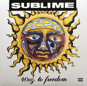 Sublime - 40oz. to Freedom (1992) - New 2 LP Record 2016 Geffen / Skunk Vinyl - Ska-Punk / Alt-Rock / Reggae